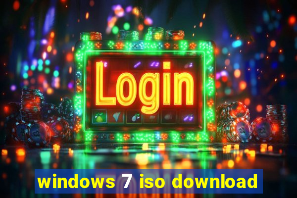 windows 7 iso download